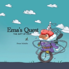 Ema's Quest : The Gift of Love