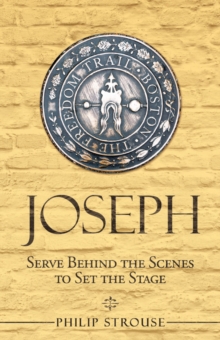 Joseph : Serve Behind the Scenes to Set the Stage