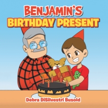 Benjamin's Birthday Present