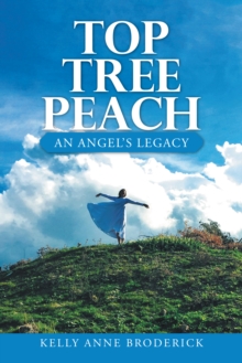 Top Tree Peach : An Angel's Legacy