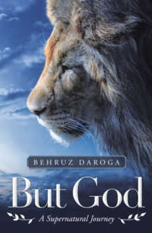 But God : A Supernatural Journey