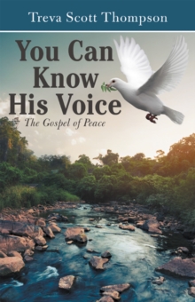 You Can Know His Voice : The Gospel of Peace