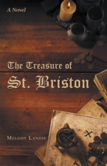 The Treasure of St. Briston : A Novel