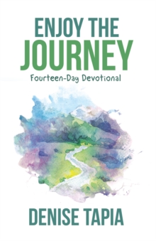 Enjoy the Journey : Fourteen-Day Devotional