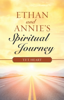 Ethan and Annie's Spiritual Journey