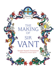 The Making of Sir Vant