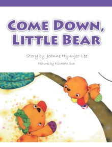 Come Down, Little Bear