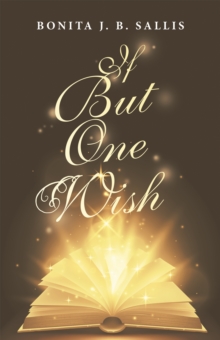 If but One Wish