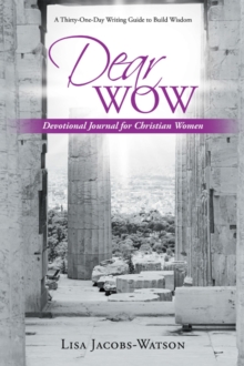 Dear Wow : Devotional Journal for Christian Women