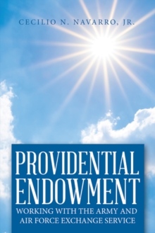 Providential Endowment : Working with the Army and Air Force Exchange Service