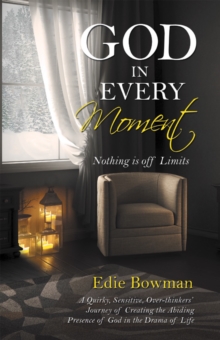 God in Every Moment : Nothing Is off Limits