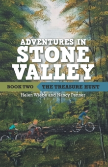 Adventures in Stone Valley : Book Two: the Treasure Hunt