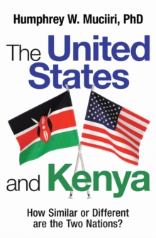 The United States and Kenya : How Similar or Different Are the Two Nations?