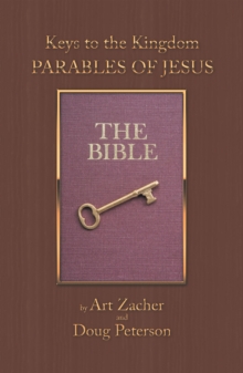 Keys to the Kingdom : Parables of Jesus