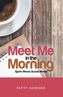 Meet Me in the Morning : Spirit Meets Social Media