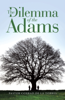 The Dilemma  of the  Adams