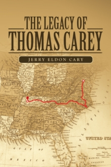 The Legacy of Thomas Carey