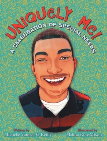 Uniquely Me! : A Celebration of Special Needs