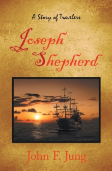 Joseph Shepherd : A Story of Travelers