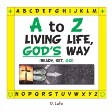 A to Z - Living Life, God's Way