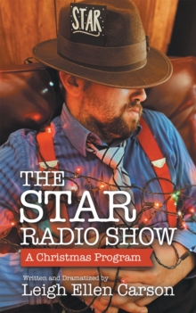 The Star Radio Show : A Christmas Program