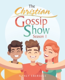 The Christian Gossip Show : Season 1