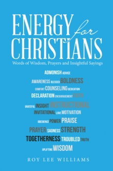 Energy for Christians : Words of Wisdom, Prayers and Insightful Sayings