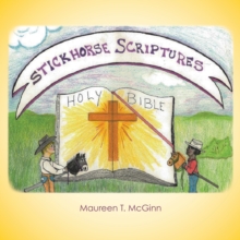 Stickhorse Scriptures