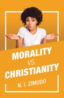 Morality Vs. Christianity