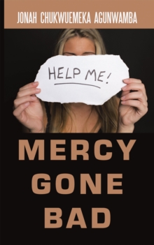 Mercy Gone Bad