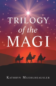 Trilogy of the Magi