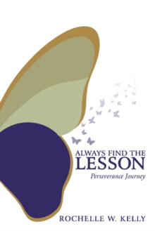 Always Find  the Lesson : Perseverance Journey