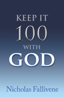 Keep It 100 with God