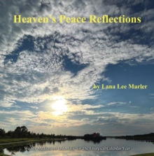 Heaven's Peace Reflections : Weekly Meditations and Music for The Liturgical Calendar Year