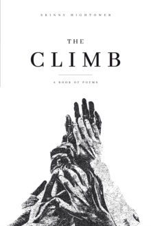 The Climb : A Book of Poems