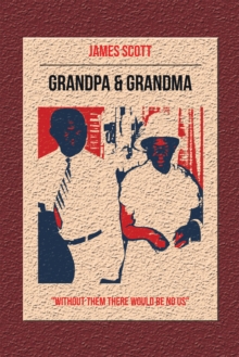 Grandpa & Grandma : "Without Them There Would Be No Us"