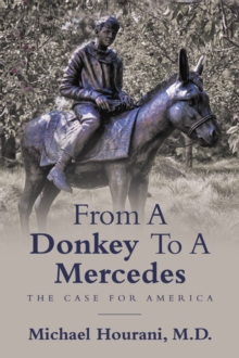 From a Donkey to a Mercedes : The Case for America