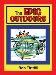 The Epic Outdoors