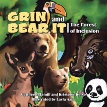 Grin and Bear It : The Forest of Inclusion