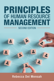 Principles of Human Resource Management : Second Edition