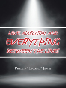 Love, Addiction, and Everything Between the Lines