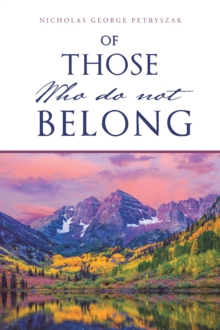 Of Those Who Do Not Belong