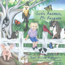 God's Animals, My Friends