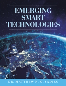 Emerging Smart Technologies