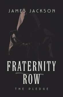 Fraternity Row : The Pledge