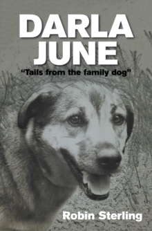 Darla June: "Tails from the Family Dog"