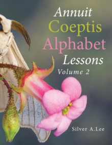 Annuit Coeptis Alphabet Lessons : Volume 2