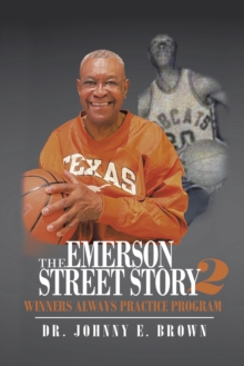 The Emerson Street Story 2 : Winners Always Practice Program