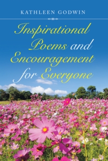 Inspirational Poems and Encouragement for Everyone