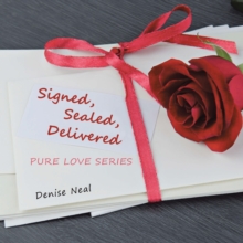 Signed, Sealed, Delivered : Pure Love Series